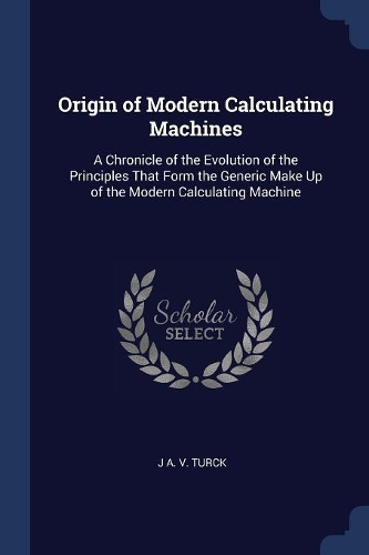 Origin of Modern Calculating Machines