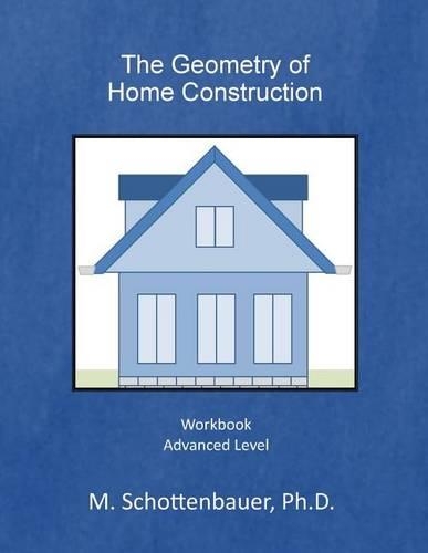 The Geometry of Home Construction