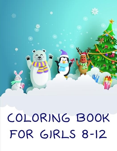 Coloring Book For Girls 8-12