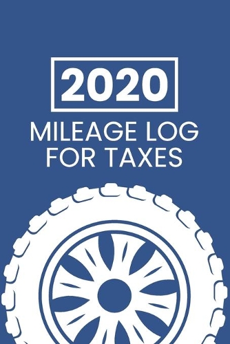 2020 Mileage Log For Taxes