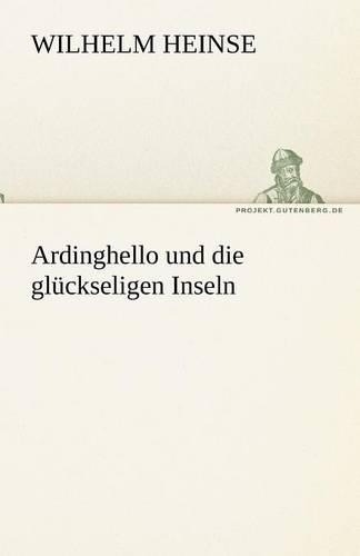 Ardinghello Und Die Gluckseligen Inseln