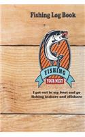 I get out in my boat and go fishing inshore and offshore