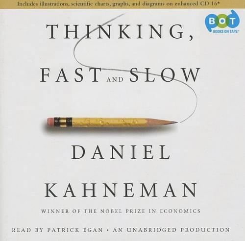 Thinking, Fast And Slow