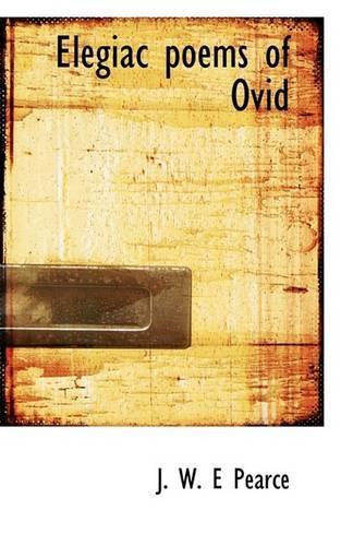 Elegiac Poems of Ovid