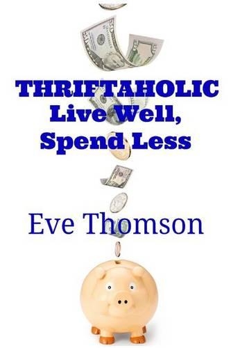Thriftaholic-Live Well, Spend Less