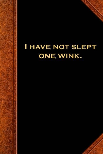 Shakespeare Quote Journal I Have Not Slept One Wink