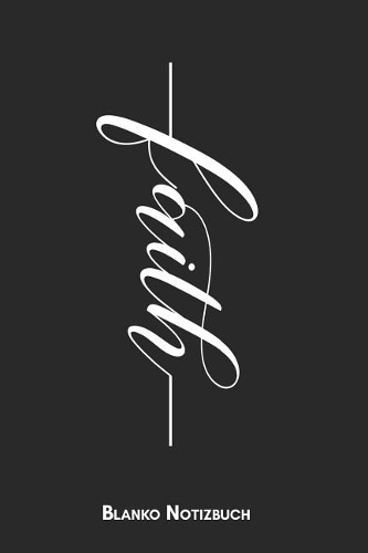 Faith Blanko Notizbuch