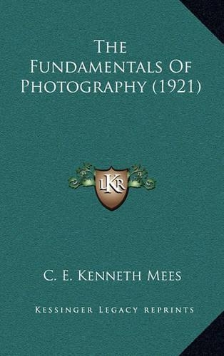 The Fundamentals Of Photography (1921)
