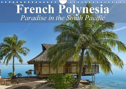 French Polynesia Paradise in the South Pacific 2016