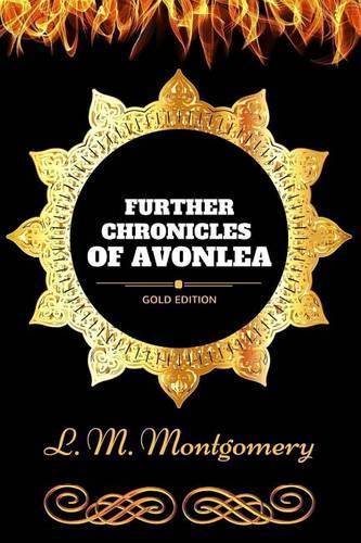 Further Chronicles of Avonlea