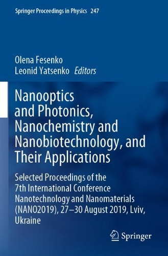 Nanooptics and Photonics, Nanochemistry and Nanobiotechnology, and Their Applications