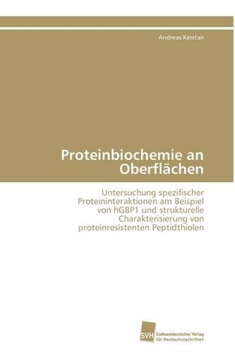 Proteinbiochemie an Oberflächen