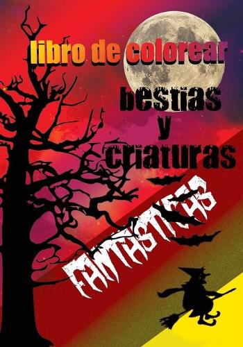 Libro de colorear bestias y criaturas fantásticas