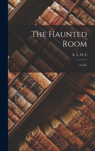 The Haunted Room