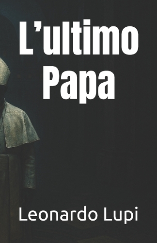 L'ultimo Papa