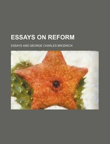 Essays on Reform