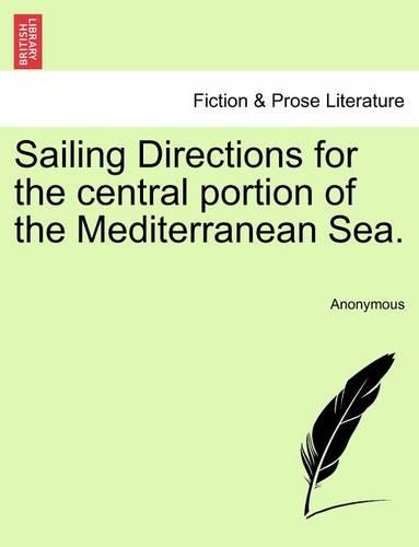 Sailing Directions for the Central Portion of the Mediterranean Sea.