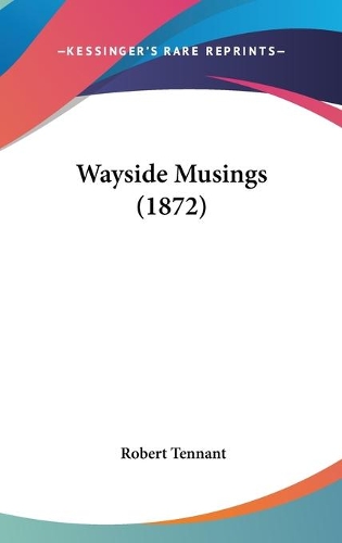 Wayside Musings (1872)