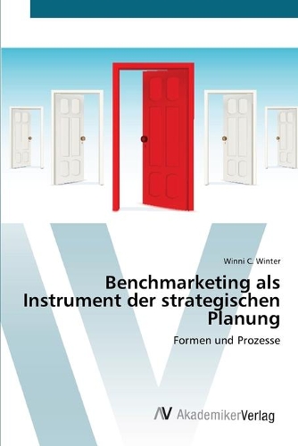 Benchmarketing als Instrument der strategischen Planung
