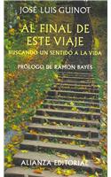 Al final de este viaje / At the End of this Trip