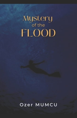 Mystery of the FLOOD