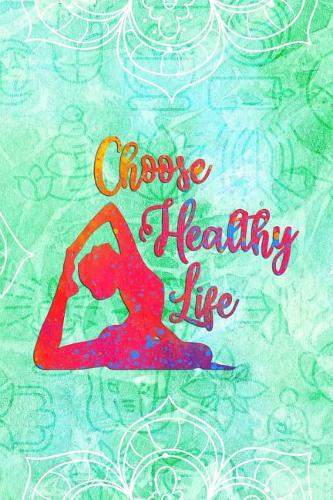 Choose Healthy Life