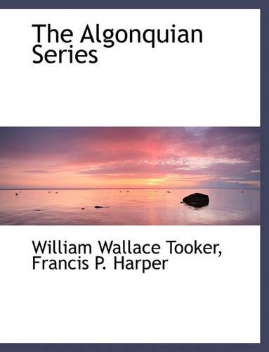 The Algonquian Series