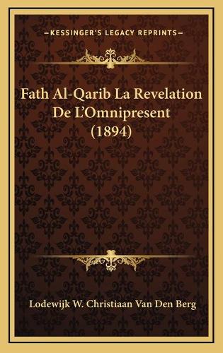Fath Al-Qarib La Revelation De L'Omnipresent (1894)
