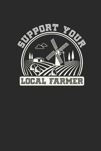 Support Your Local Farmer