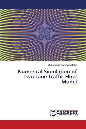 Numerical Simulation of Two Lane Traffic Flow Model