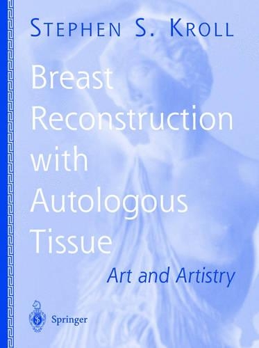 Breast Reconstruction with Autologous Tissue