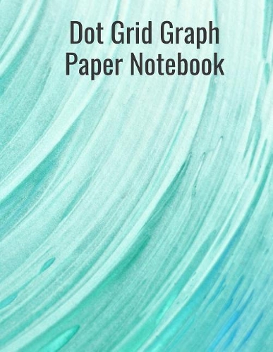 Dot Grid Graph Paper Notebook