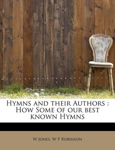 Hymns and Their Authors