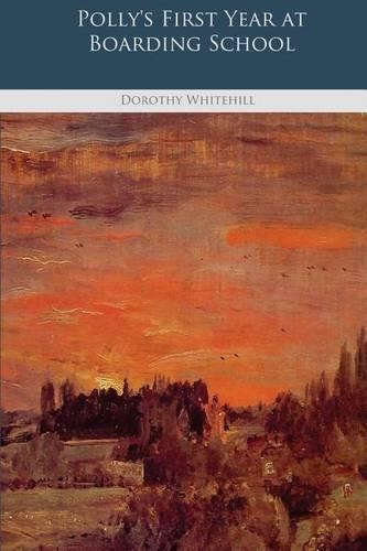 Polly's First Year at Boarding School