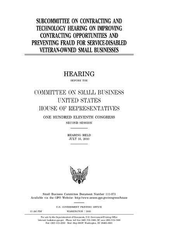 Subcommittee on Contracting and Technology Hearing on Improving Contracting Opportunities and Preventing Fraud for Service-Disabled Veteran-Owned Small Businesses