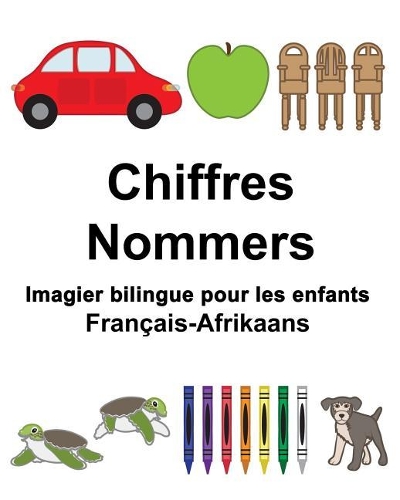 Français-Afrikaans Chiffres/Nommers Imagier bilingue pour les enfants