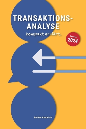 Transaktionsanalyse kompakt erklärt
