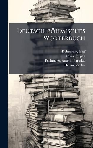 Deutsch-böhmisches Wörterbuch