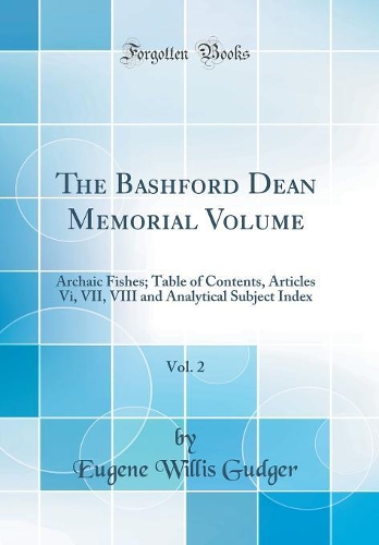 The Bashford Dean Memorial Volume, Vol. 2
