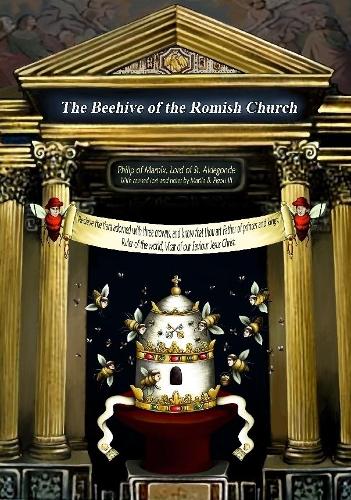 The Beehive of the Romish Church