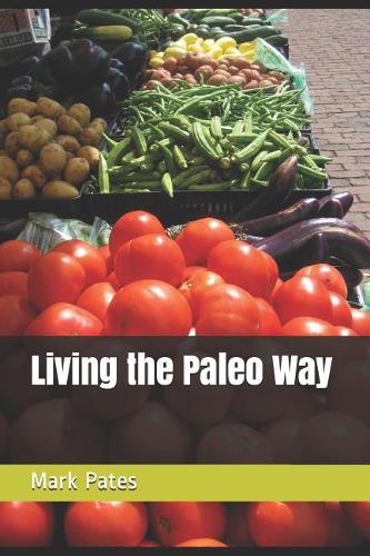 Living the Paleo Way