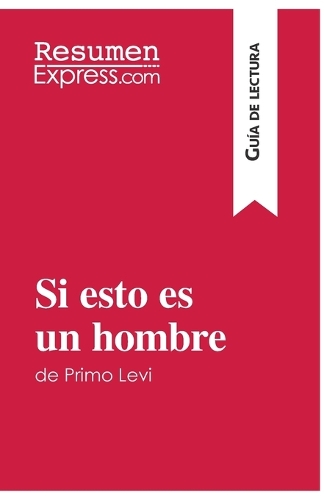 Si esto es un hombre de Primo Levi (Guía de lectura)
