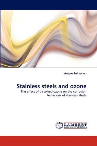 Stainless steels and ozone