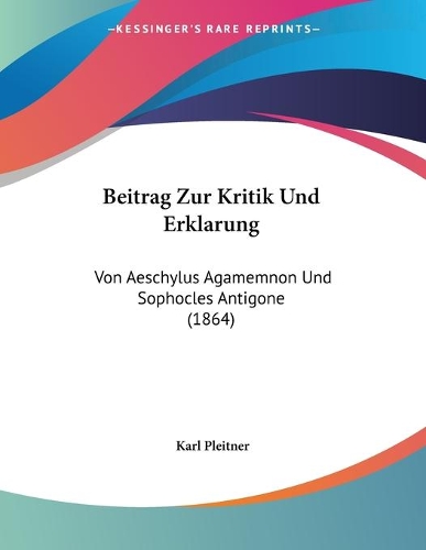 Beitrag Zur Kritik Und Erklarung