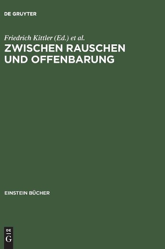 Zwischen Rauschen Und Offenbarung
