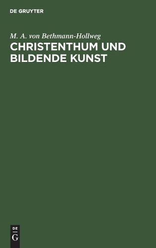 Christenthum Und Bildende Kunst