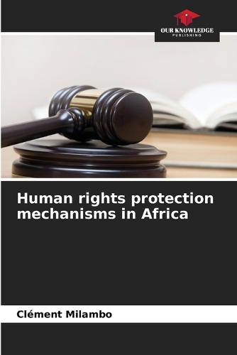 Human rights protection mechanisms in Africa