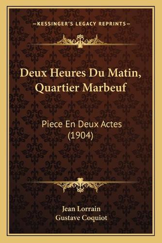 Deux Heures Du Matin, Quartier Marbeuf