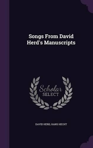 Songs From David Herd's Manuscripts