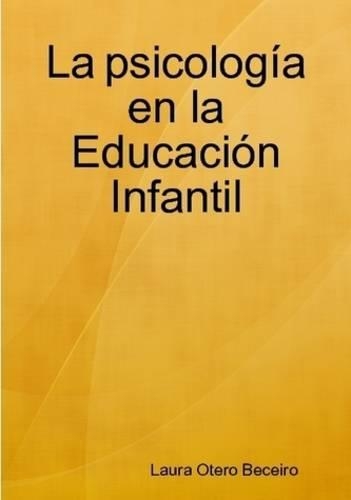 La Psicologia En La Educacion Infantil